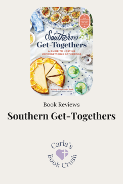 Cookbook Review: Southern Get-Togethers by Kelsey Barnard&nbsp;Clark