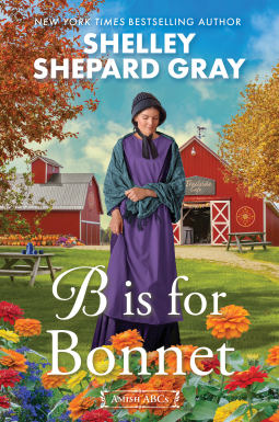 Book Review: B is for Bonnet by Shelley Shepard&nbsp;Gray