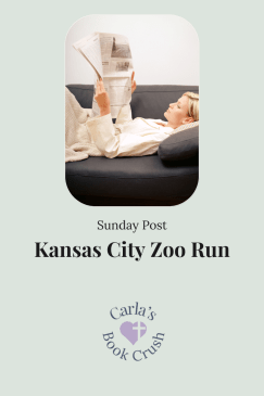 The Sunday Post #1: Kansas City Zoo&nbsp;Run