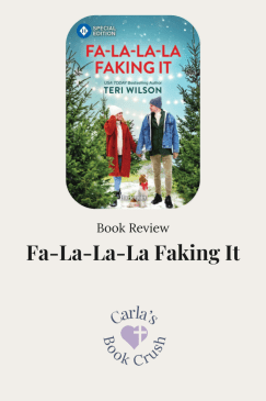 Book Review: Fa-La-La-La Faking It by Teri&nbsp;Wilson