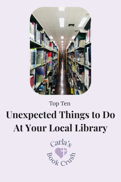 Ten Unexpected Things to Do At Your Local&nbsp;Library