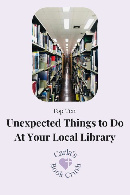 Ten Unexpected Things to Do At Your Local&nbsp;Library