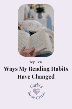 Ten Ways My Reading Habits Have Changed Over&nbsp;Time