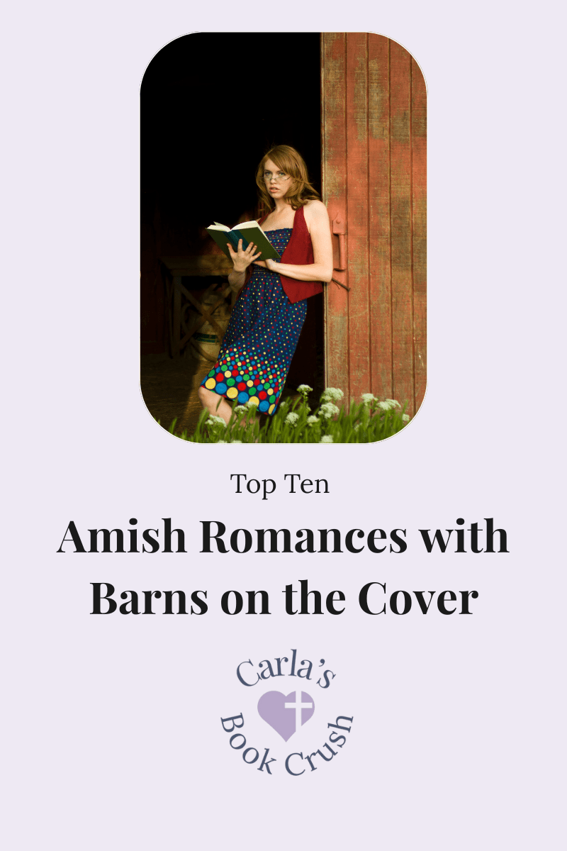Ten Amish Romances with Barns on the&nbsp;Cover