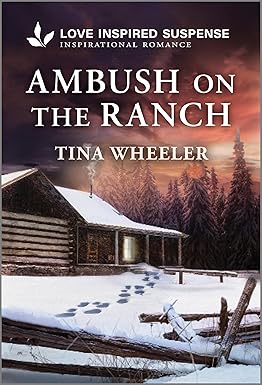 Ambush on the Ranch by Tina Wheeler: Author Interview &&nbsp;Giveaway