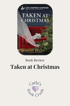 Book Review: Taken at Christmas by Jodie&nbsp;Bailey