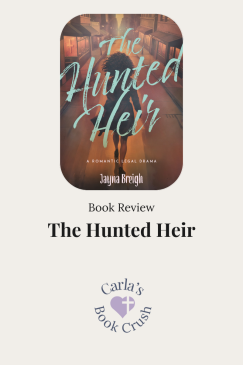 The Hunted Heir by Jayna Breigh: Book Review