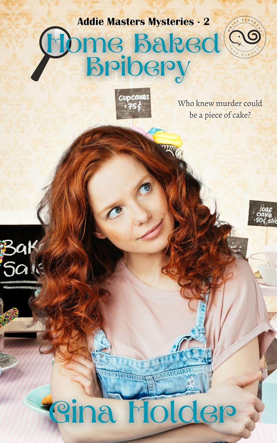 Home Baked Bribery by Gina Holder: Author Interview &&nbsp;Giveaway