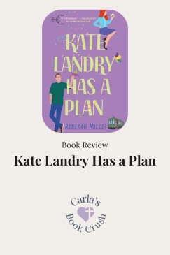 Kate Landry Has a Plan by Rebekah Millet: Book&nbsp;Review