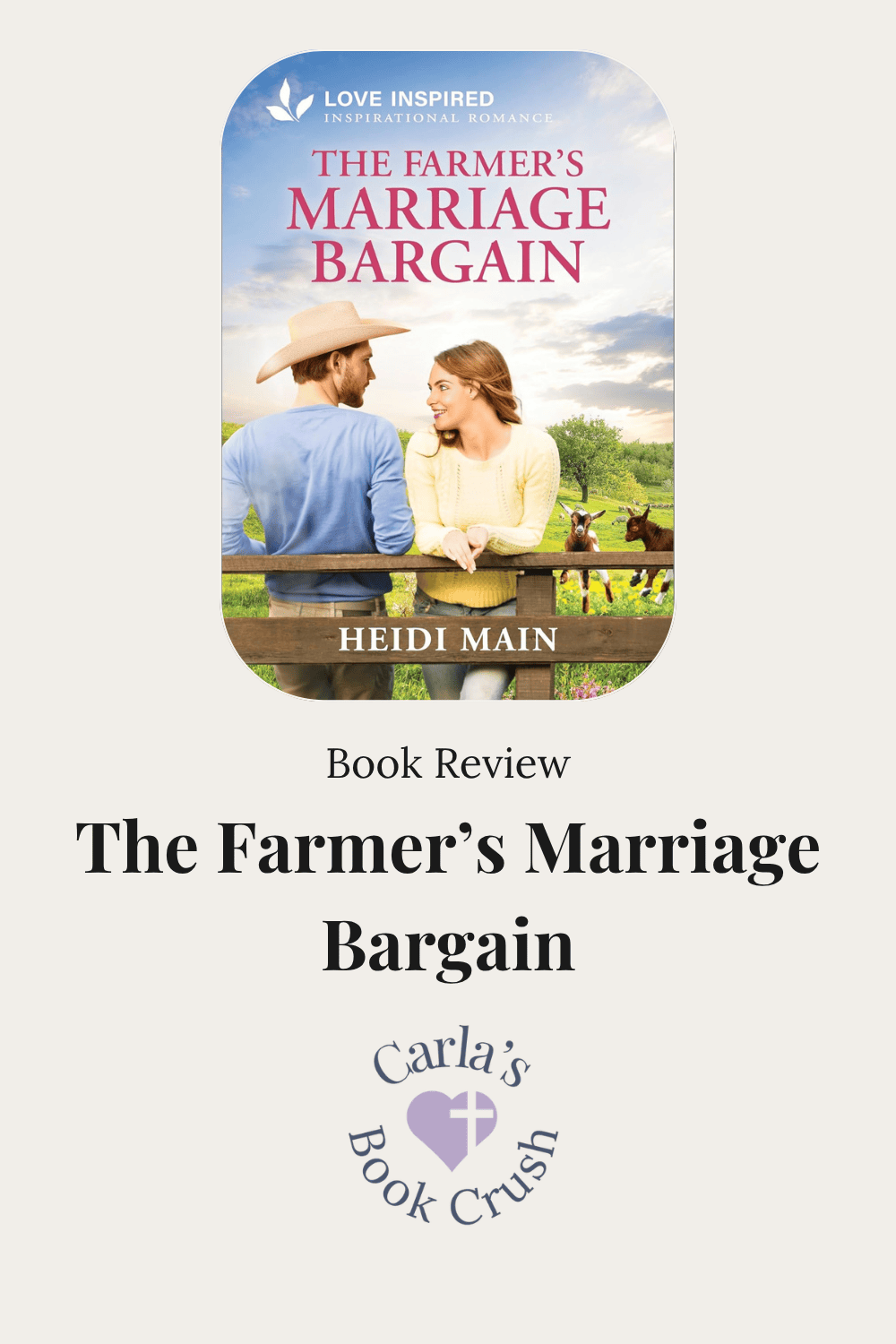 Book Review: The Farmer’s Marriage Bargain by Heidi Main