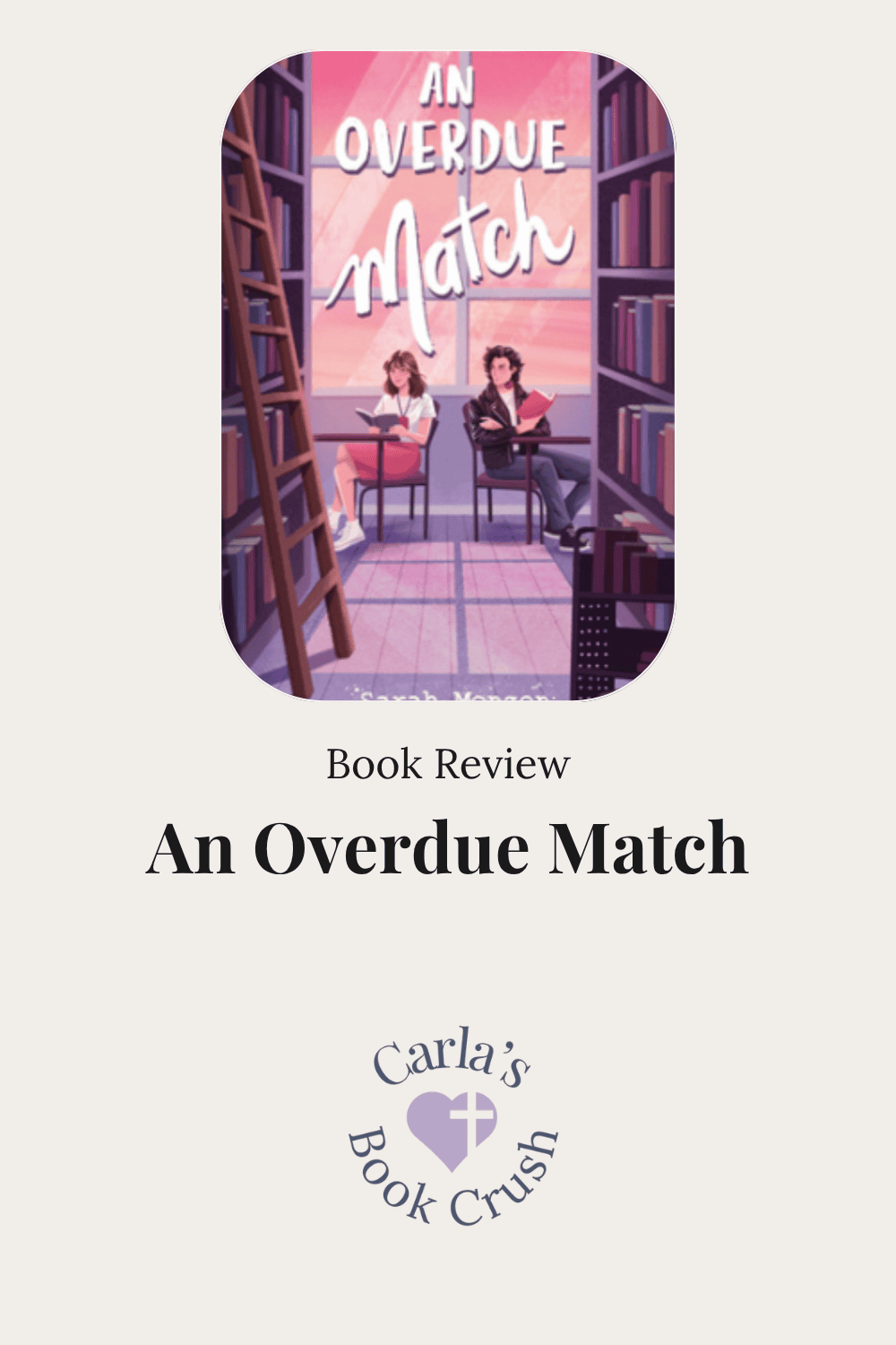 Book Review: An Overdue Match by Sarah Monzon