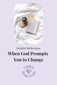 When God Prompts You to Change: A Devotional&nbsp;Reflection