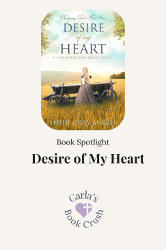 Desire of My Heart by Heidi Gray McGill: Book&nbsp;Spotlight
