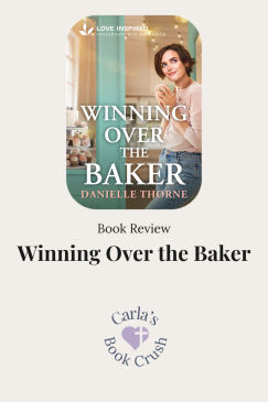 Winning Over the Baker by Danielle Thorne: Book&nbsp;Review