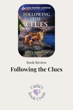 Following the Clues by Dana Mentink: Book&nbsp;Review