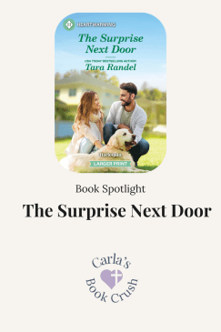 The Surprise Next Door by Tara Randel: Book&nbsp;Spotlight