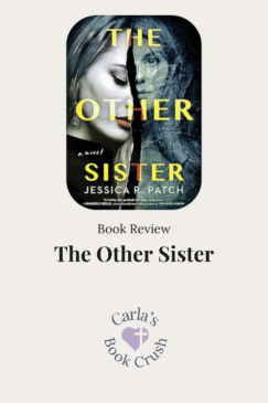 he Other Sister book review graphic with a dark cover featuring two women, “Book Review” and “The Other Sister,” and the Carla’s Book Crush logo.