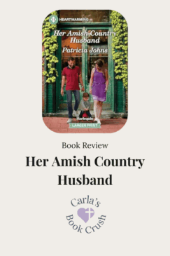 Book Review: Her Amish Country Husband by Patricia Johns