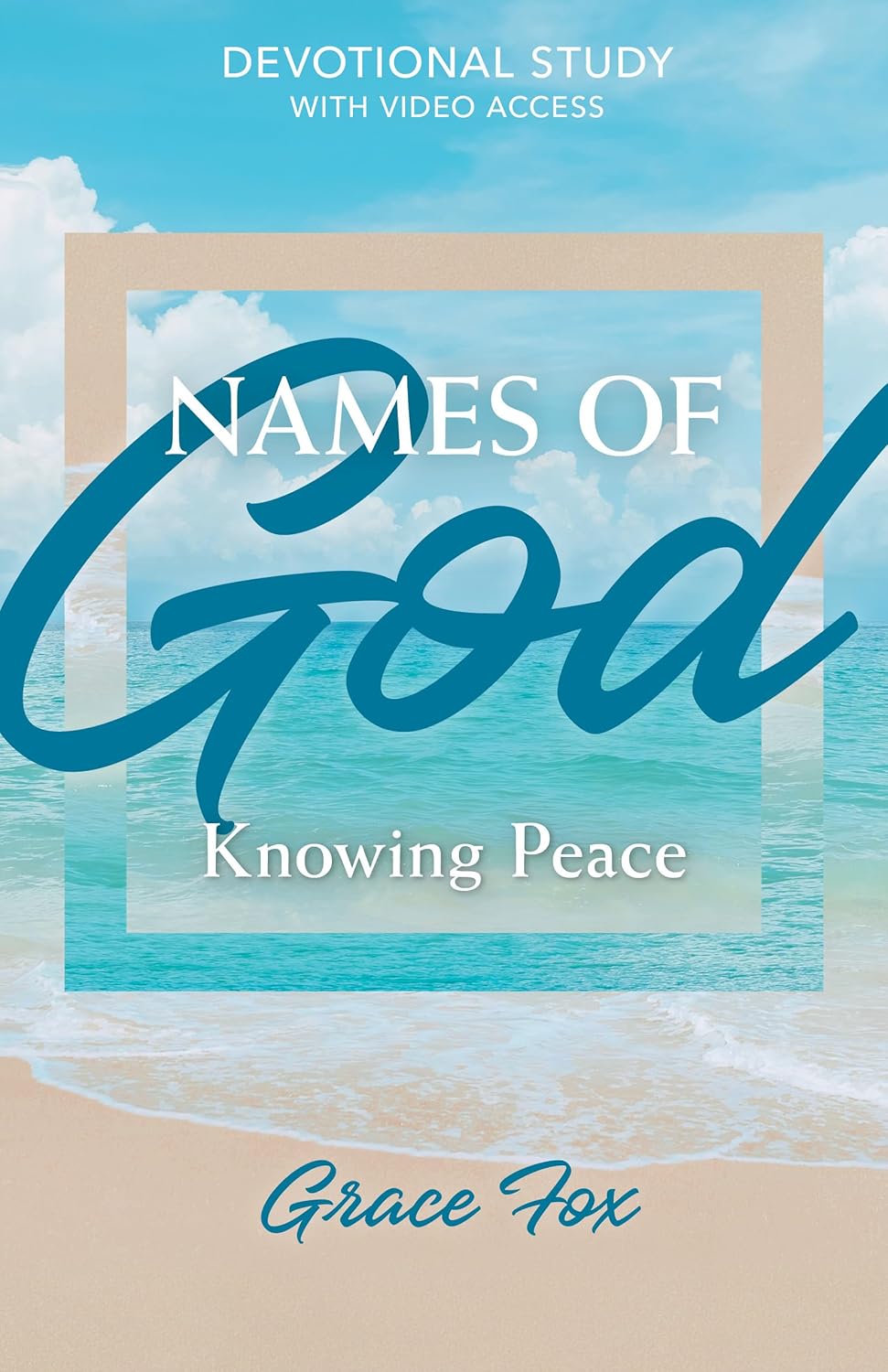 Names of God: Knowing Peace by Grace Fox: Author Interview &&nbsp;Giveaway