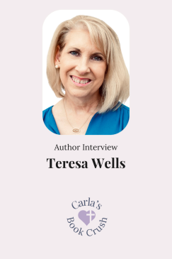 What Brings Us Joy by Teresa Wells: Author&nbsp;Interview