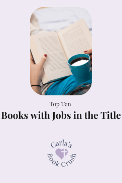 Books with Jobs in the Title: 10 Harlequin Reads Featuring Working&nbsp;Heroes