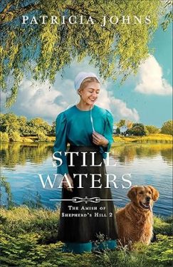 Amish Romance Book Review: Still Waters By Patricia&nbsp;Johns