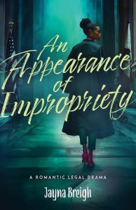 A woman in a dark coat walks confidently through a courthouse corridor, with the book title "An Appearance of Impropriety" above her. Atmosphere is dramatic.