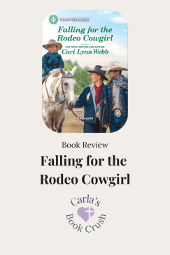 Falling for the Rodeo Cowgirl by Cari Lynn Webb: Book Review &&nbsp;Giveaway
