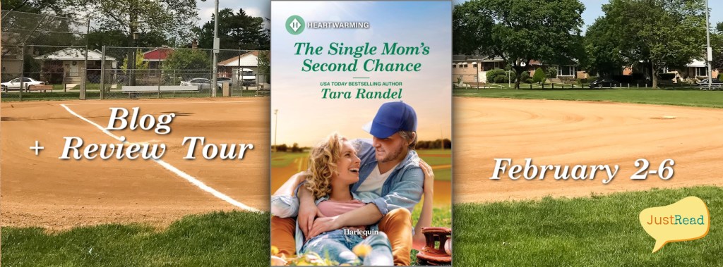 A book cover for "The Single Mom’s Second Chance" by Tara Randel is centered on a baseball field. A couple smiles together, surrounded by text for a review tour on February 2-6 with a JustRead logo.