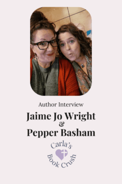 Author Interview: Jaime Jo Wright & Pepper Basham
