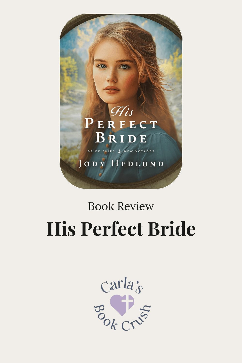 Book Review: His Perfect Bride by Jody Hedlund
