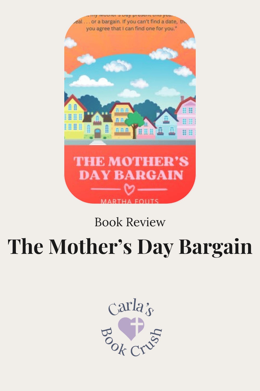 Book Review: The Mother’s Day Bargain by Martha Fouts